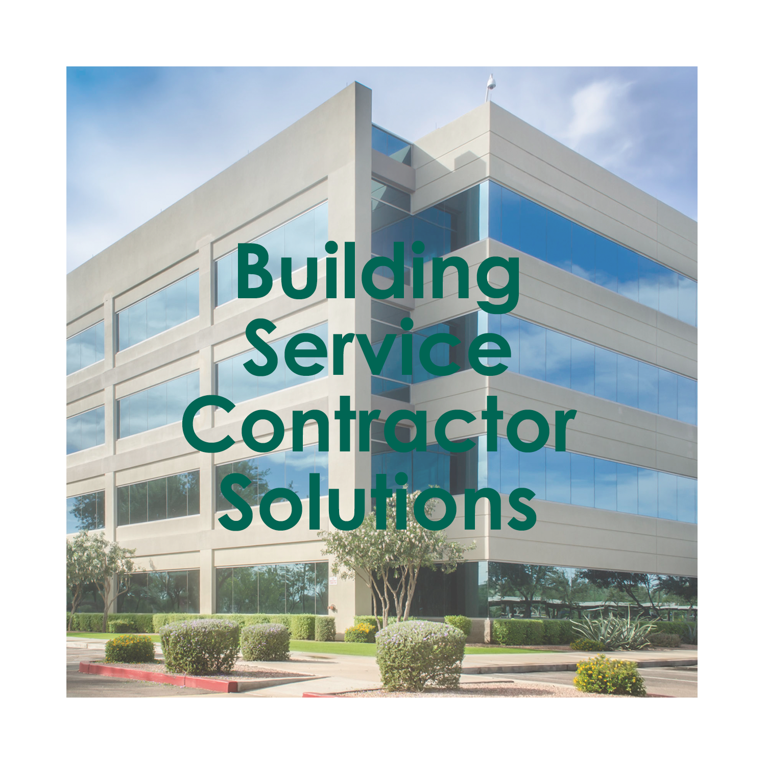 Building Service Contractor Solutions