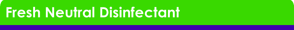 Fresh Neutral Disinfectant