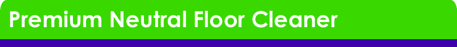 Premium Neutral Floor Cleaner