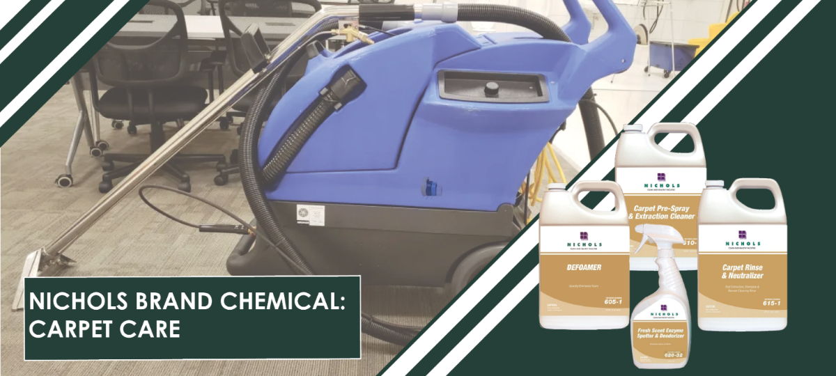 Nichols Brand Chemical - Carpet Cleaning